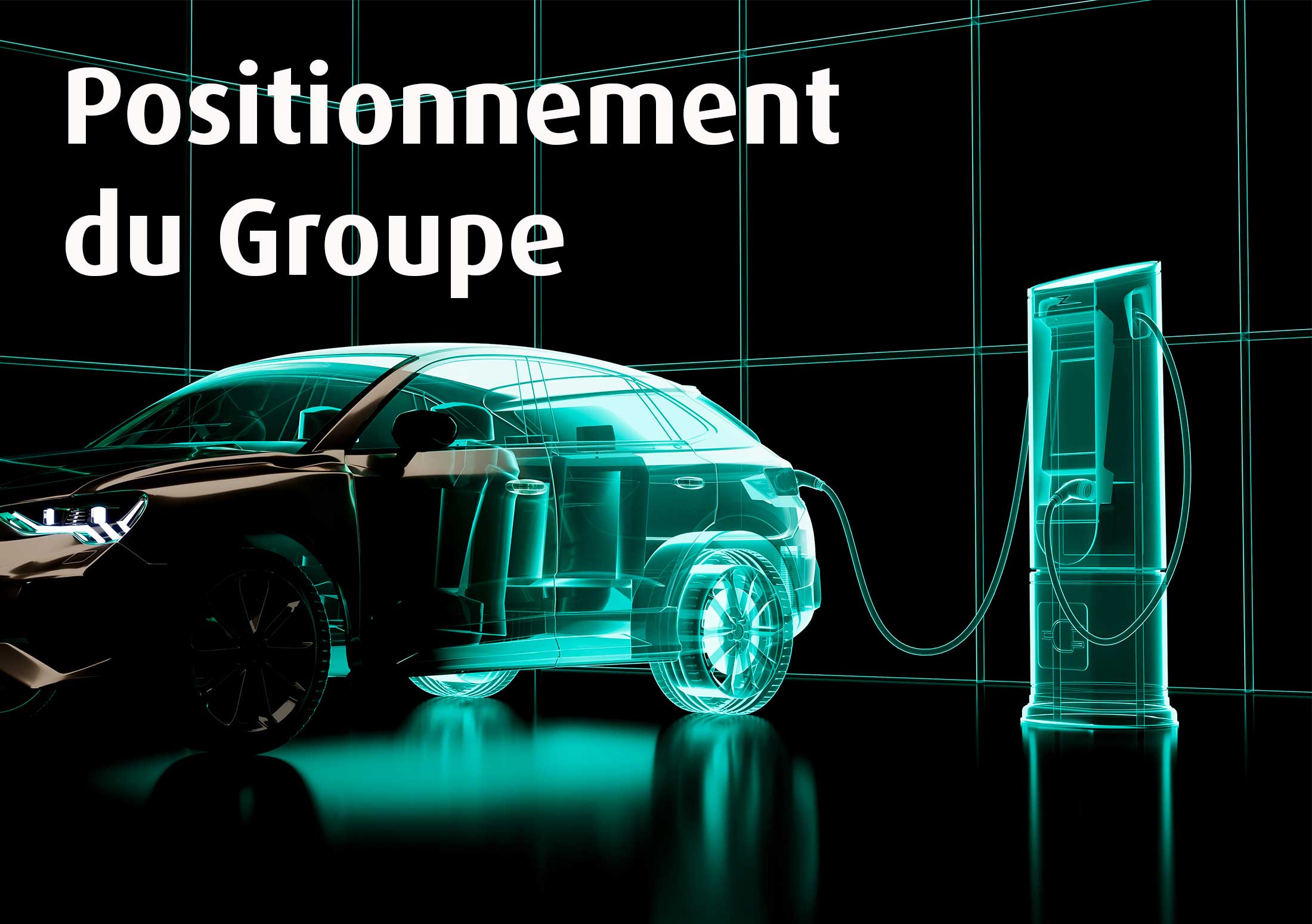 Positionnement du Groupe, page 8